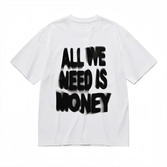 Retro Loose T-shirts "All We Need Is Money" Print Pattern White and Black